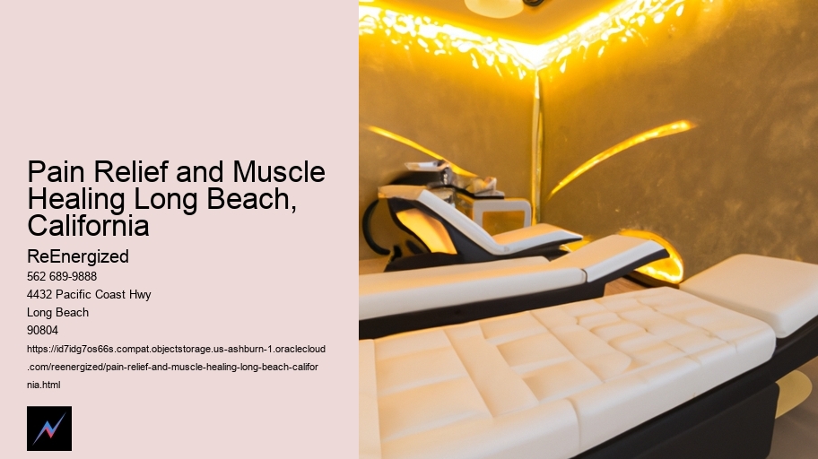 Pain Relief and Muscle Healing Long Beach, California